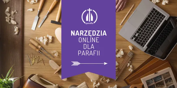 Narzędzia, które pomogą parafii w kontaktach z wiernymi w Internecie